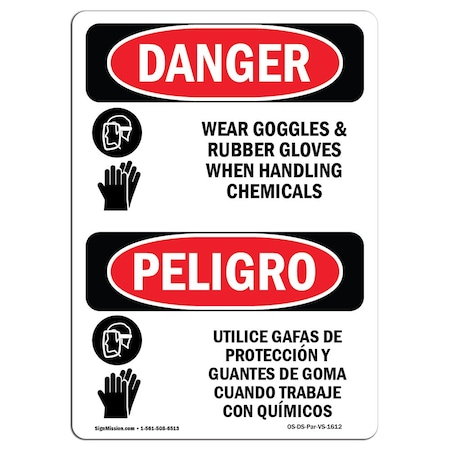 Signmission OSHA Sign, Wear Goggles & Rubber Gloves Bilingual, 18in X 12in Rigid Plastic, 12" W, 18" H, Spanish OS-DS-P-1218-VS-1612